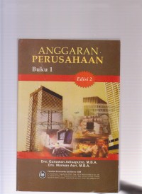 Anggaran perusahaan. buku 1.STIE