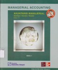 Managerial Accounting : Akuntansi Manajerial Buku I. Edisi 11