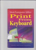 Teknik Pemrograman Aplikasi Print From Keyboard. STIE