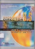 Macromedia director 8.5 presentasi multimedia interaktif dan film