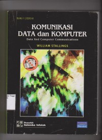 Komunikasi data dan Komputer: Data and computer communication.STIE