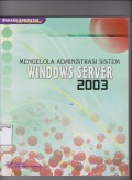 Mengelola Administrasi Sistem Windows Server 2003. STIE