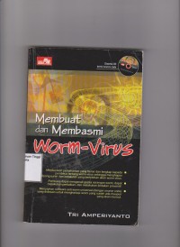 Membuat dan Memahami Worm-Virus.STMIK