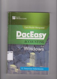 Image of Cara mudah menguasai DacEasy Accounting for Windows.STMIK
