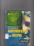 Perancangan dan Implementasi Komponen Visual pada Delphi.STMIK