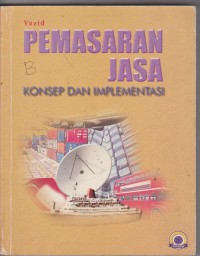 Pemasaran Jasa:konsep dan implementasi. STIE