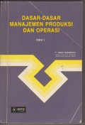 Dasar-dasar manajemen produksi dan operasi edisi 1
