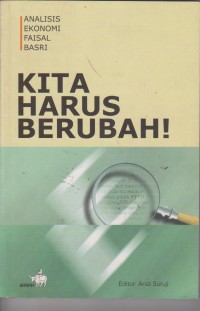 Analisis ekonomi: kita harus berubah. STIE