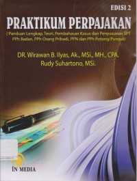 Praktikum Perpajakan (Panduan lengkap,Teori)