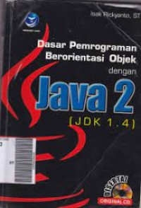 Image of DASAR PEMROGRAMAN BERORIENTASI OBJEK DENGAN JAVA 2